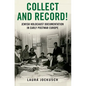 Collect and Record!: Jewish Holocaust Documentation in Early Postwar Europe - Paperback