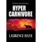 Hyper Carnivore - Hardcover