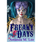 Freaky Days - Paperback
