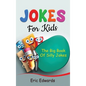 Jokes for Kids: The big book of silly jokes - Hardcover
