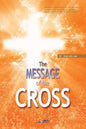 The Message of the Cross - Paperback