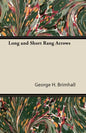Long and Short Rang Arrows - Paperback