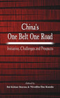China's One Belt One Road: Initiative, Challenges and Prospects - Paperback