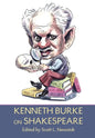 Kenneth Burke on Shakespeare - Hardcover