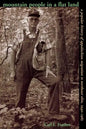 Mountain People in a Flat Land: A Popular History of Appalachian Migration to Northeast Ohio, 1940-1965 - Paperback