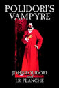 Polidori's Vampyre by John Polidori, Fiction, Horror - Hardcover