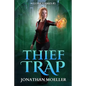 Cloak Games: Thief Trap - Paperback