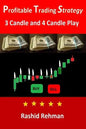 Profitable Trading Strategy: 3 Candle and 4 Candle Play - Paperback
