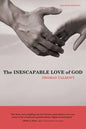 The Inescapable Love of God: Second Edition - Paperback