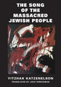 The Song of the Massacred Jewish People - Paperback