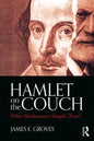 Hamlet on the Couch: What Shakespeare Taught Freud - Paperback