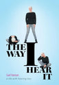 The Way I Hear It: A Life with Hearing Loss - Hardcover