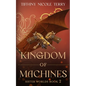 Kingdom of Machines - Paperback