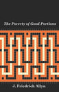 The Poverty of Good Portions - Paperback