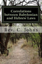 Correlations between Babylonian and Hebrew Laws - Paperback