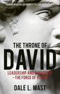The Throne of David: Leadership and Authority - The Force of Vision - Paperback