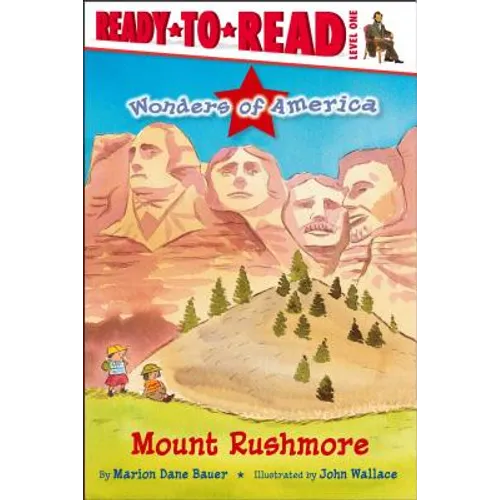Mount Rushmore: Ready-To-Read Level 1 - Hardcover