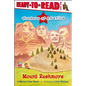 Mount Rushmore: Ready-To-Read Level 1 - Hardcover