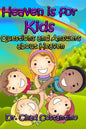 Heaven is for Kids - Paperback