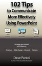 102 Tips to Communicate More Effectively Using PowerPoint - Paperback