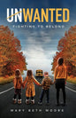 Unwanted: Fighting to Belong - Paperback