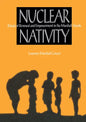 Nuclear Nativity - Hardcover