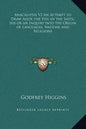 Anacalypsis V2 an Attempt to Draw Aside the Veil of the Saitic Isis or an Inquiry Into the Origin of Languages, Nations and Religions - Hardcover