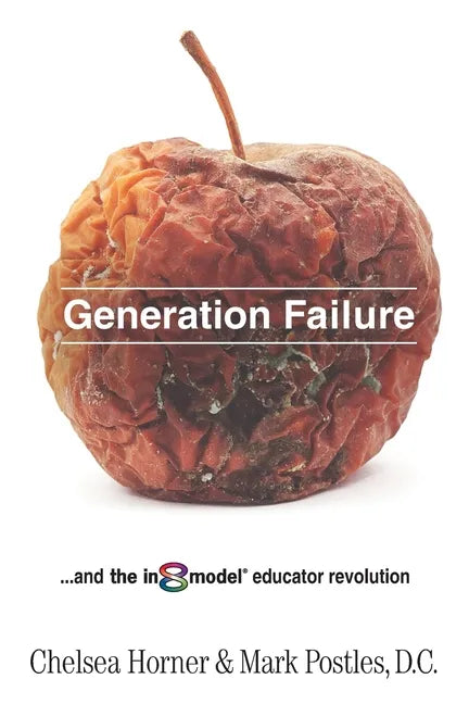 Generation Failure: and the in8model educator revolution - Paperback