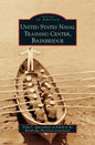 United States Naval Training Center, Bainbridge - Hardcover