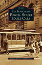 San Francisco's Powell Street Cable Cars - Hardcover