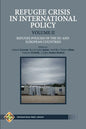 Refugee Crisis in International Policy Volume II - Refugee Policies of The EU and European Countries - Paperback
