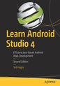 Learn Android Studio 4: Efficient Java-Based Android Apps Development - Paperback