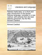 Hebrew Made Easy; Or a Short and Plain Introduction to the Sacred Hebrew Language, Compiled in a New Method, with Extracts from the Best Hebrew Gramma - Paperback