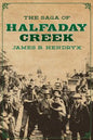 The Saga of Halfaday Creek - Paperback
