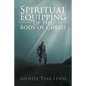 Spiritual Equipping of the Body of Christ - Paperback