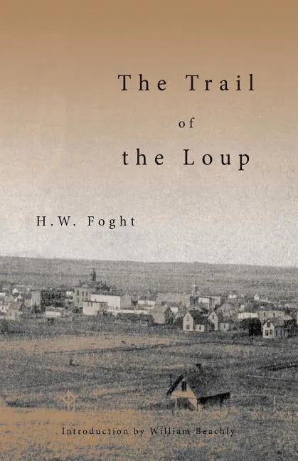 The Trail of the Loup - Paperback