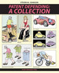 Patent Depending: A Collection - Paperback