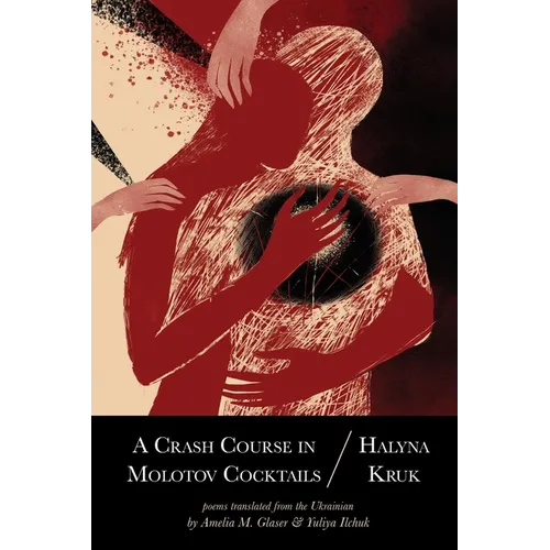 A Crash Course in Molotov Cocktails - Paperback