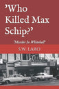 who killed max schip: murder in whitehall - Paperback