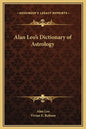 Alan Leo's Dictionary of Astrology - Hardcover