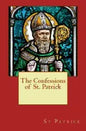 The Confessions of St. Patrick - Paperback