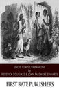 Uncle Tom's Companions: Facts Stranger than Fiction. A Supplement to Uncle Tom's Cabin: Being Startling Incidents in the Lives of Celebrated F - Paperback