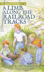 A Limb Along the Railroad Tracks - Hardcover