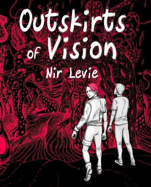 Outskirts of Vision: B&W edition - Paperback