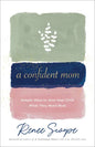 Confident Mom - Hardcover