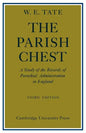 The Parish Chest: A Study of the Records of Parochial Administration in England - Paperback