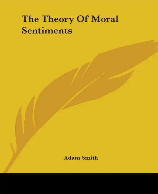 The Theory of Moral Sentiments - Paperback