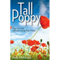 Tall Poppy: How to Lead Without Losing Your Head - Paperback