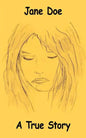 Jane Doe: A True Story - Paperback