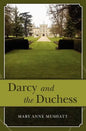 Darcy and the Duchess - Paperback